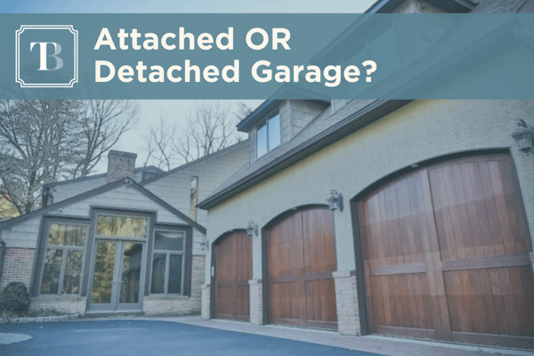 TB Garage attached or detached